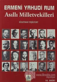 Ermeni Yahudi Rum Asıllı Milletvekilleri