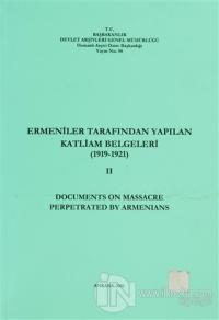 Ermeniler Tarafından Yapılan Katliam Belgeleri 2 (1919-1921) - Documents on Massacre Perpetrated By Armenians