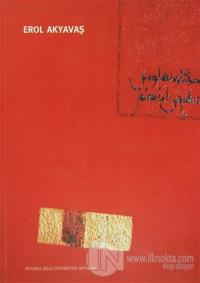 Erol Akyavaş Kataloğu (His Life and Works)
