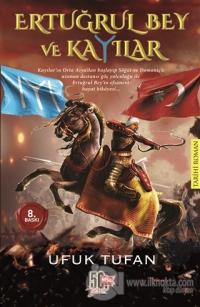 Ertuğrul Bey ve Kayılar