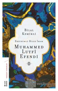 Erzurumlu Bilge İmam Muhammed Lutfi Efendi