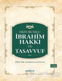 Erzurumlu İbrahim Hakkı ve Tasavvuf