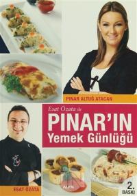 Esat Özata ile Pınar'ın Yemek Günlüğü