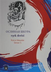 Eşek Derisi Rusça Hikayeler Seviye 5