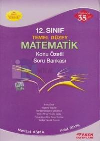 Esen 12. Sınıf Temel Düzey Matematik Konu Özetli Soru Bankası