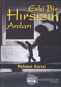 Eski Bir Hırsızın Anıları