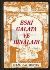 Eski Galata ve Binaları