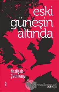 Eski Güneşin Altında