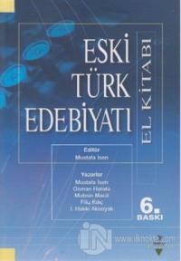 Eski Türk Edebiyatı (El Kitabı)