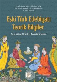 Eski Türk Edebiyatı Teorik Bilgiler
