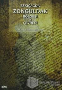 Eskiçağda Zonguldak Bölgesi ve Çevresi
