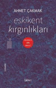 Eskikent Kırgınlıkları