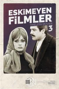 Eskimeyen Filmler 3