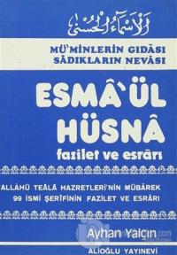 Esma'ül Hüsna Fazilet ve Esrarı