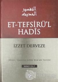 Et-Tefsirü'l Hadis 2.Cilt (Ciltli)