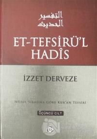 Et-Tefsirü'l Hadis 3.Cilt (Ciltli)