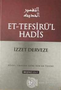 Et-Tefsirü'l Hadis 5.Cilt (Ciltli)