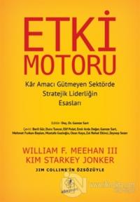 Etki Motoru: Kar Amacı Gütmeyen Sektörde Stratejik Liderliğin Esasları