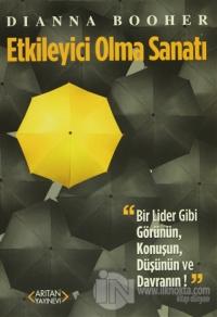 Etkileyici Olma Sanatı