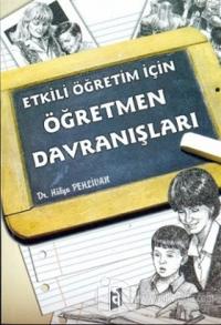 Etkili Öğretim İçin Öğretmen Davranışları