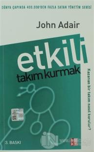 Etkili Takım Kurmak