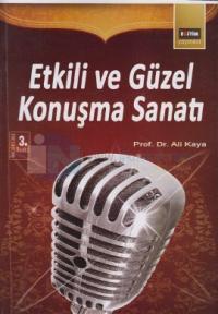 Etkili ve Güzel Konuşma Sanatı