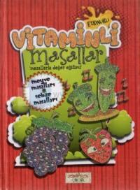 Etkinlikli Vitaminli Masallar (Kız Çocukları İçin)