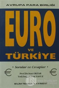 Euro ve Türkiye Avrupa Para Birliği