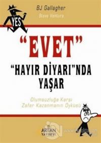 Evet Hayır Diyarı'nda Yaşar