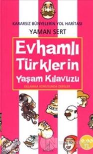 Evhamlı Türklerin Yaşam Kılavuzu