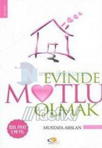 Evinde Mutlu Olmak