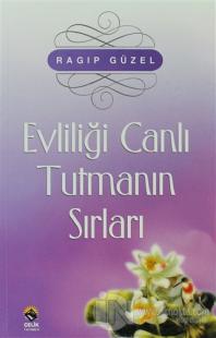 Evliliği Canlı Tutmanın Yolları