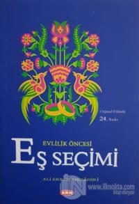 Evlilik Öncesi Eş Seçimi