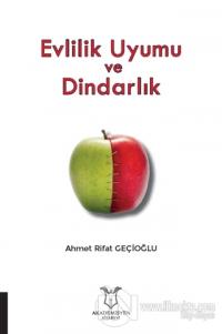 Evlilik Uyumu ve Dindarlık