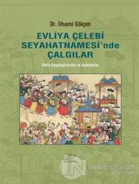 Evliya Çelebi Seyahatnamesi'nde Çalgılar (Ciltli)