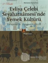 Evliya Çelebi Seyahatnamesi'nde Yemek Kültürü