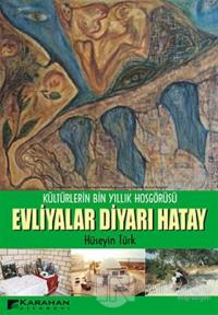 Evliyalar Diyarı Hatay