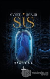 Evren Serisi - Sis (Ciltli)