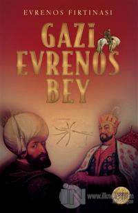 Evrenos Fırtınası - Gazi Evrenos Bey