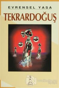 Evrensel Yasa: Tekrardoğuş 2