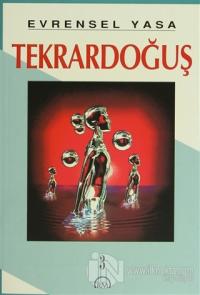Evrensel Yasa: Tekrardoğuş 3