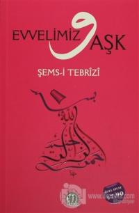 Evvelimiz Aşk