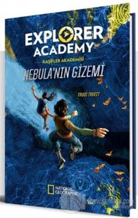 Explorer Academy Kaşifler Akademisi - Nebula'nın Gizemi