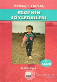 Ezgi'nin Söyledikleri