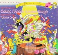 Ezop Masalları Ödünç Tüylerin İçindeki Karga / Yalancı Çoban