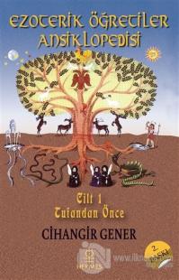 Ezoterik Öğretiler Ansiklopedisi Cilt 1 (Ciltli)