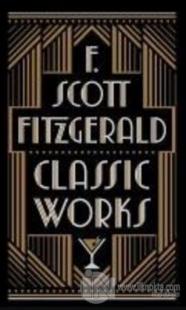 F. Scott Fitzgerald: Classic Works