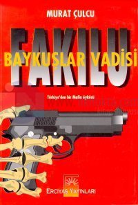 FakıluBaykuşlar VadisiTürkiye'den Bir Mafia Öyküsü