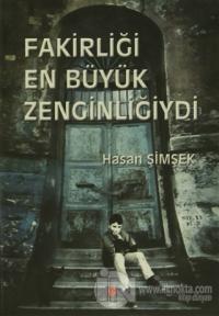 Fakirliği En Büyük Zenginliğiydi