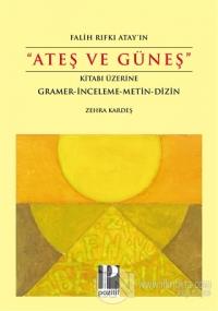 Falih Rıfkı Atay'ın "Ateş ve Güneş" Kitabı Üzerine